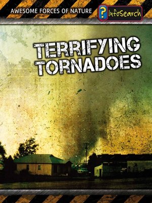 cover image of Terrifying Tornadoes